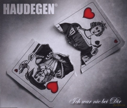Haudegen: Ich War Nie Bei Dir [CD]