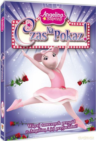 Angelina Ballerina: Czas Na Pokaz [DVD]