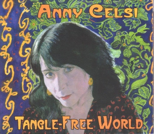 Anny Celsi: Tangle-Free World [CD]