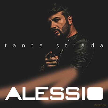 Alessio: Tanta Strada (Digipack) [CD]