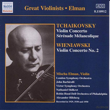 Mischa Elman: Tchaikovsky. Wieniawski-Violin Concertos [CD]