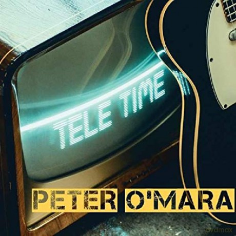 Peter O'Mara: Tele Time [CD]
