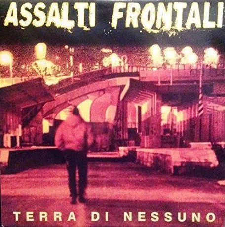 Assalti Frontali: Terra Di Nessuno [CD]