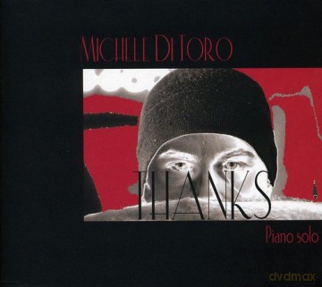 Michele Di Toro: Thanks Piano Solo [CD]
