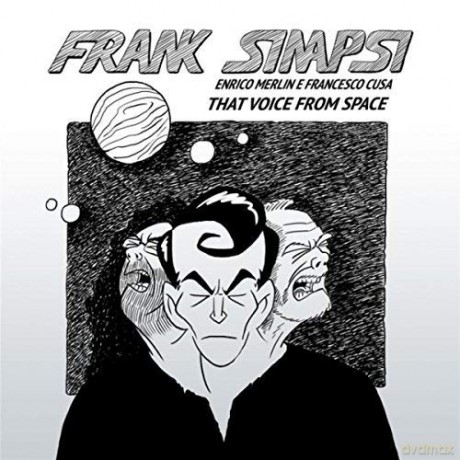 Frank Sinapsi: That Voice From Space [CD]