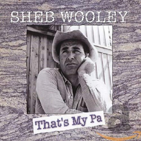 Sheb Wooley: That's My Pa [4CD]