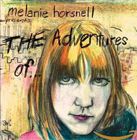 Melanie Horsnell: The Adventures Of [CD]