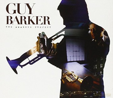 Guy Barker: The Amadeus Project [2CD]