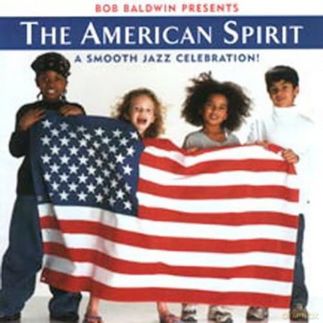Bob Baldwin: The American Spirit [CD]