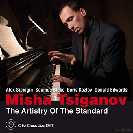 Misha Tsiganov: The Artistry Of Standard [CD]