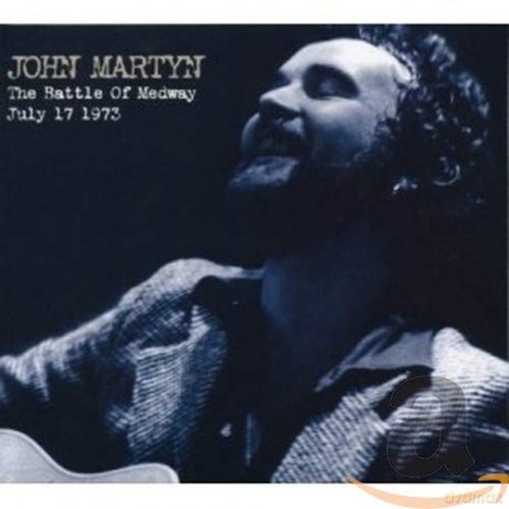 John Martyn: The Battle Of Medway [CD]