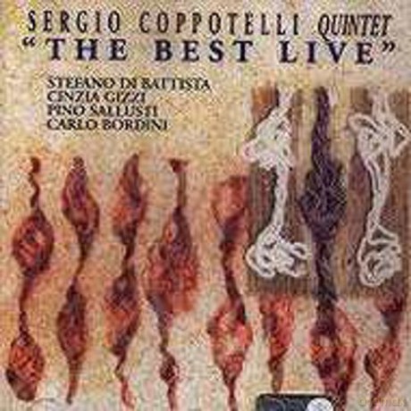 Sergio Coppotelli Quintet: The Best Live [CD]