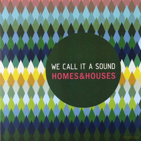 We Call It A Sound: Homes And Houses (ecopack) [CD]