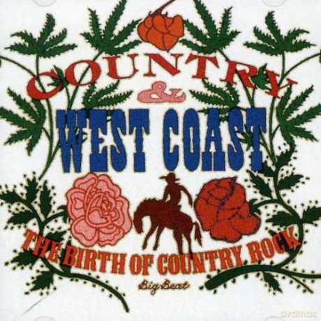 The Birth Of Country Rock [CD]