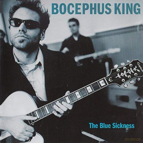 Bocephus King: The Blue Sickness [CD]