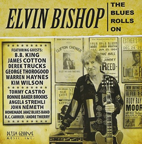 Elvin Bishop: The Blues Rolls On [CD]