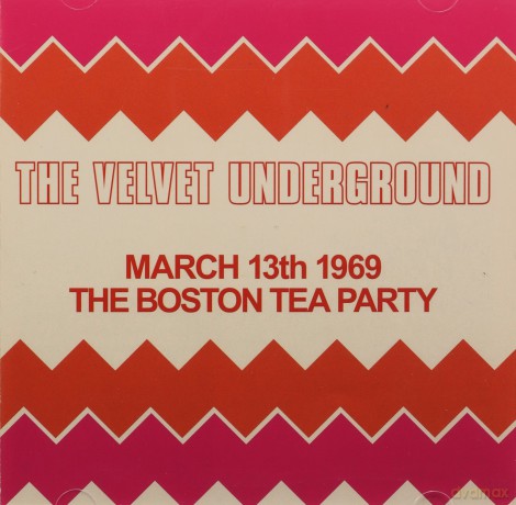 The Velvet Underground: The Boston Tea Party, March 13th 1969 [2CD]