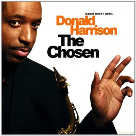 Donald Harrison: The Chosen [CD]