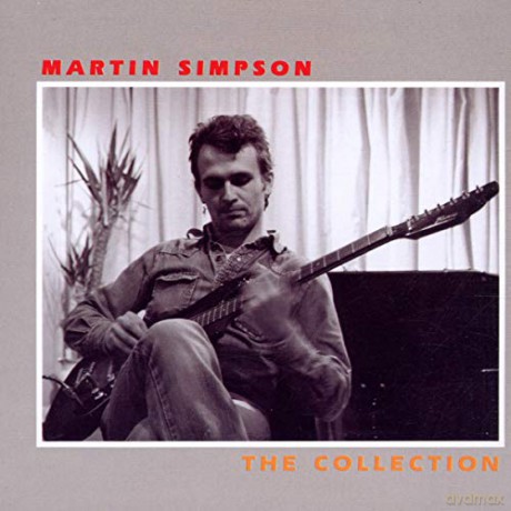Martin Simpson: The Collection [CD]