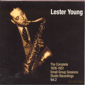 Lester Young: The Compl. 1936-51 Vol. 2 Small Group [CD]