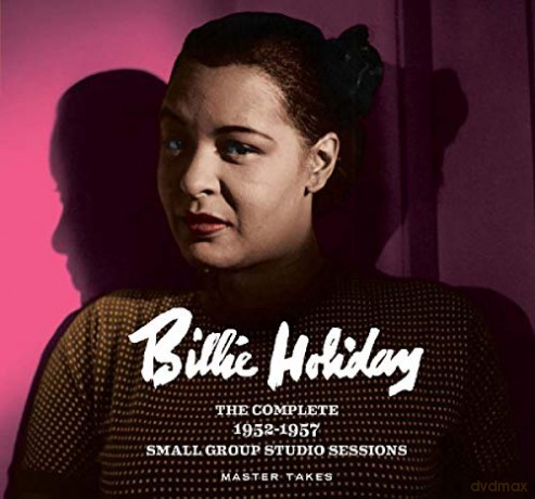 Billie Holiday: The Complete 1952-57 Small Group Studio Sessions [5CD]