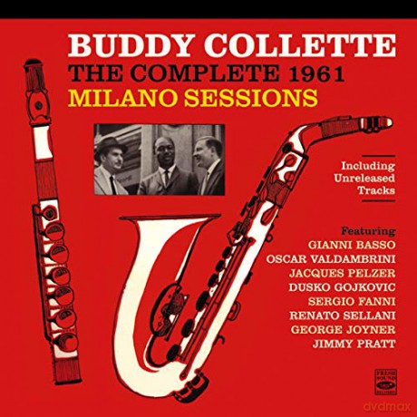 Buddy Collette: The Complete 1961 Milano Sessions [2CD]