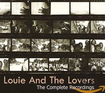 Louie and the Lovers: The Complete Recordings [CD]