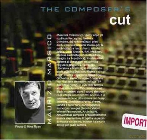 Maurizio Marsico: The Composer's Cut [CD]
