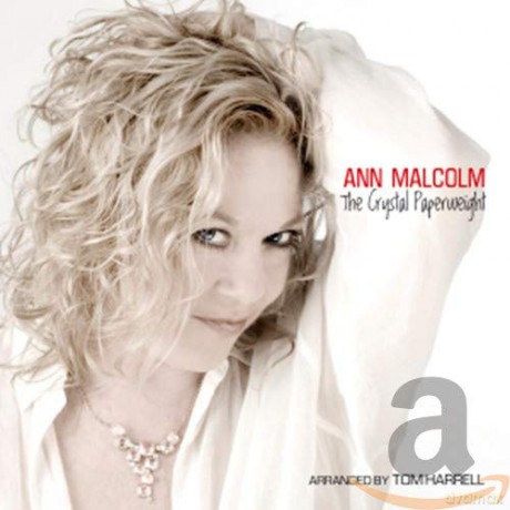 Ann Malcolm: The Crystal Paperweight [CD]