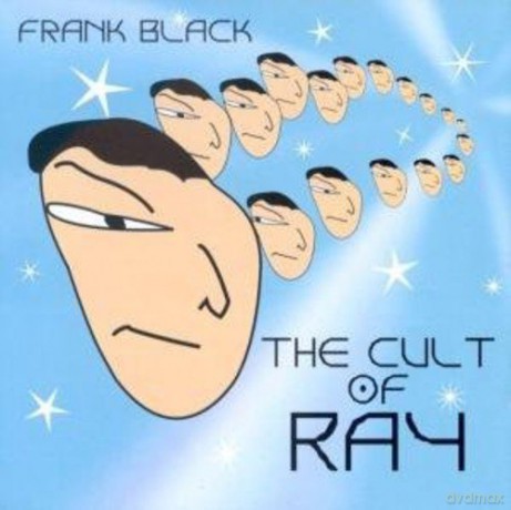 Frank Black: The Cult of Ray [CD]