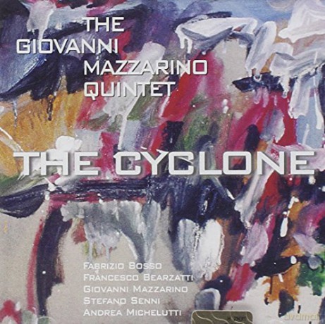 The Giovanni Mazzarino Quintet: The Cyclone [CD]