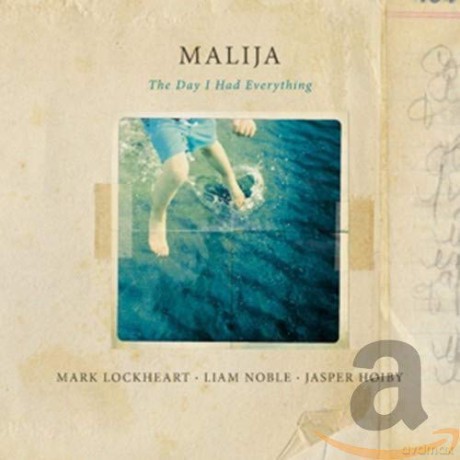 Malija: The Day I Had Everything [CD]