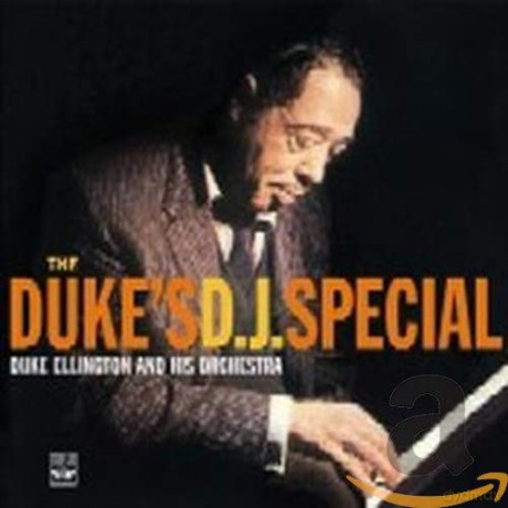 Duke Ellington & His Orchestra: The Duke D.J. Special [CD]