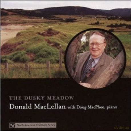 Donald Maclellan: The Dusky Meadows [CD]