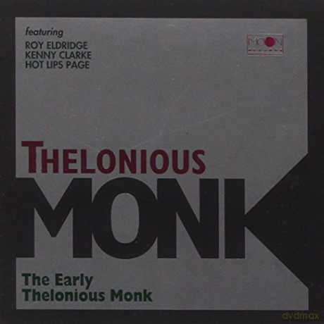 Thelonious Monk: The Early Thelonious Monk [CD]