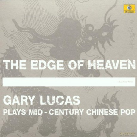 Gary Lucas: The Edge Of Heaven [CD]