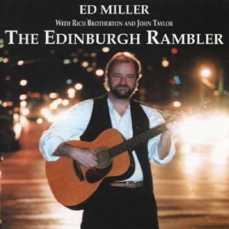 Ed Miller: The Edinburgh Rambler [CD]