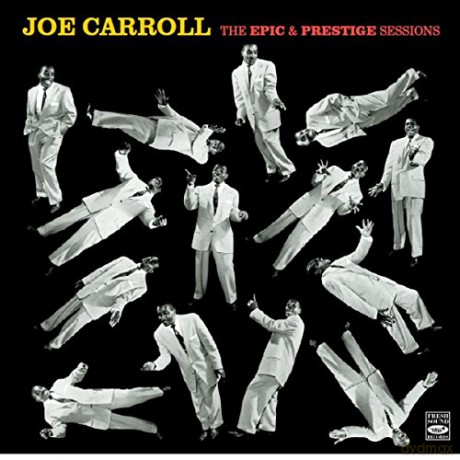 Joe Carroll: The Epic & Prestige Sessions [CD]