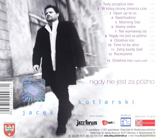 Jacek Kotlarski: Nigdy nie jest za późno (digipack) [CD]
