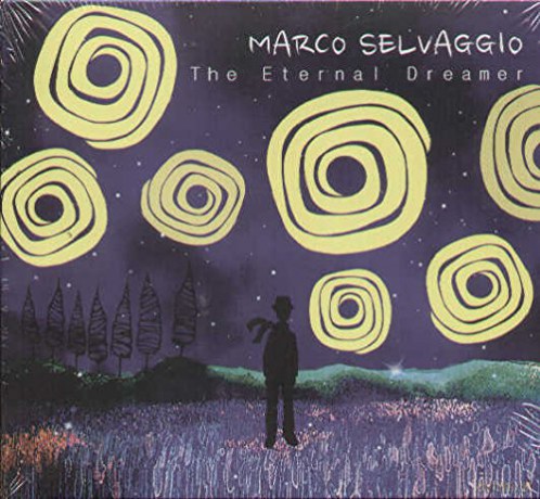 Marco Selvaggio: The Eternal Dreamer [CD]