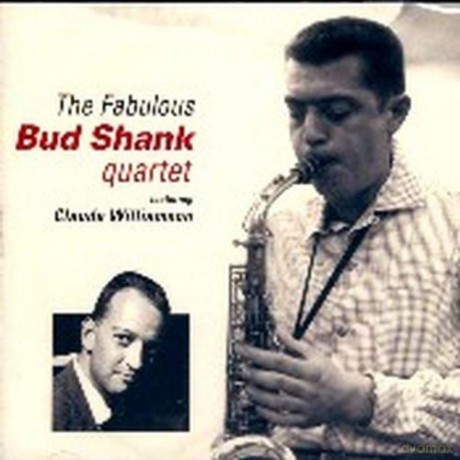 Bud Shank Quartet: The Faboulous... [CD]