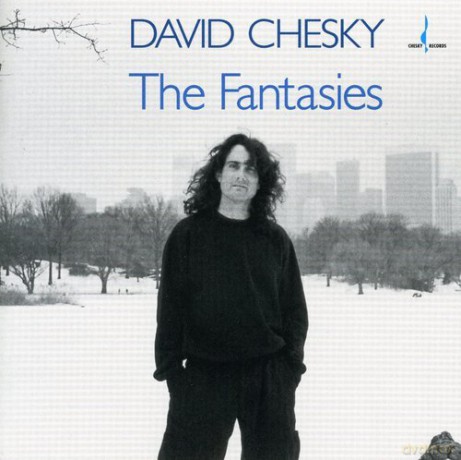 David Chesky: The Fantasies For'solo P. [CD]
