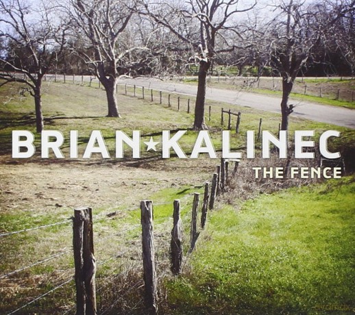 Brian Kalinec: The Fence [CD]