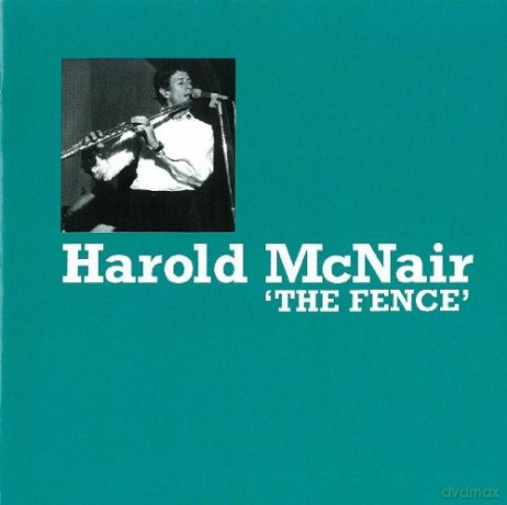 Harold Mcnair: The Fence [CD]
