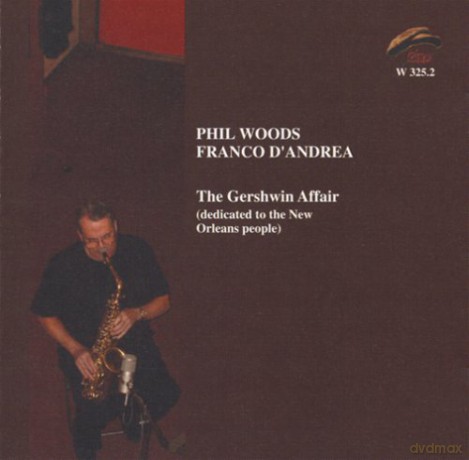 Phil Woods: The Gershwin Affair [2CD]