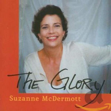 Suzanne Mcdermott: The Glory [CD]