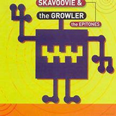 Skavoovie and the Epitones: The Growler (Ska) [CD]