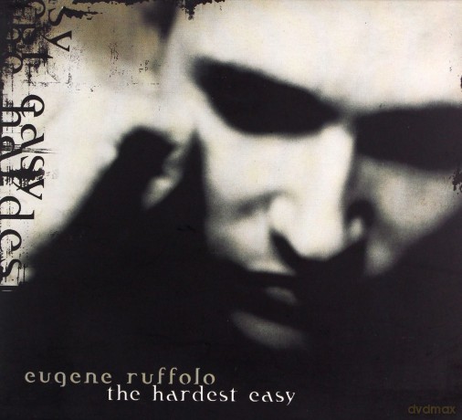 Eugene Ruffolo: The Hardest Easy [CD]