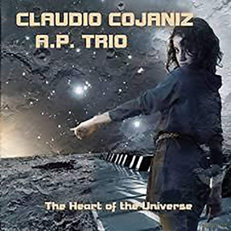 Claudio Cojaniz A.P. Trio: The Heart Of The Universe [CD]
