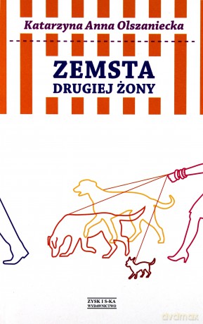 Zemsta drugiej żony - Katarzyna Olszaniecka [KSIĄŻKA]